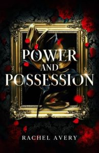 Power and Possession by Rachel Avery EPUB & PDF