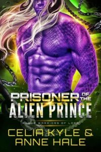 Prisoner of the Alien Prince by Celia Kyle EPUB & PDF