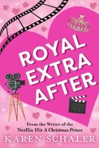 Royal Extra After by Karen Schaler EPUB & PDF