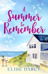 A Summer to Remember by Elise Darcy EPUB & PDF