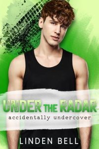 Under the Radar by Linden Bell EPUB & PDF
