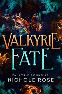 Valkyrie Fate by Nichole Rose EPUB & PDF