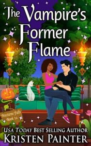 The Vampire’s Former Flame by Kristen Painter EPUB & PDF