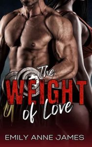 The Weight of Love by Emily Anne James EPUB & PDF