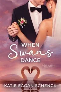 When Swans Dance by Katie Eagan Schenck EPUB & PDF