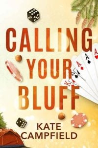 Calling Your Bluff (BETTING ON LOVE #3) by Kate Campfield EPUB & PDF