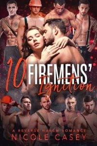 Ten Firemen’s Ignition (LOVE BY NUMBERS 2, #9) by Nicole Casey EPUB & PDF