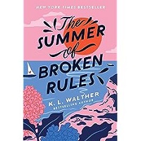 The Summer of Broken Rules by K. L. Walther EPUB & PDF