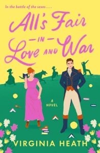 All’s Fair in Love and War (MISS PRENTICE’S PROTEGEES #1) by Virginia Heath EPUB & PDF