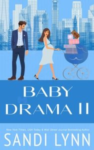 Baby Drama II by Sandi Lynn EPUB & PDF