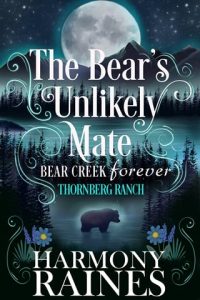 The Bear’s Unlikely Mate (BEAR CREEK FOREVER #2) by Harmony Raines EPUB & PDF