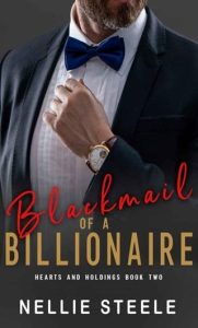 Blackmail of a Billionaire by Nellie Steele EPUB & PDF