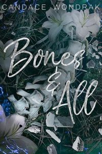 Bones & All by Candace Wondrak EPUB & PDF