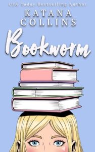 Bookworm by Katana Collins EPUB & PDF