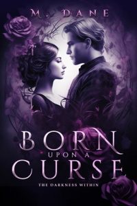Born Upon a Curse by M Dane EPUB & PDF