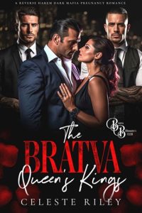The Bratva Queens’ Kings (THE BRATVA BILLIONAIRES’ CLUB #3) by Celeste Riley EPUB & PDF