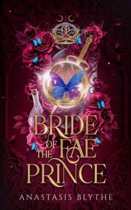 Bride of the Fae Prince (BRIDES OF THE FAE) by Anastasis Blythe EPUB & PDF