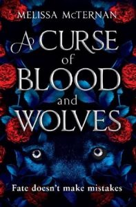 A Curse of Blood and Wolves (WOLF BROTHERS #1) by Melissa McTernan EPUB & PDF