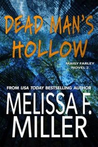 Dead Man’s Hollow (MAISY FARLEY #2) by Melissa F. Miller EPUB & PDF