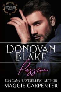 Donovan Blake: Passion (SECRET LIVES: BILLIONAIRES #2) by Maggie Carpenter EPUB & PDF