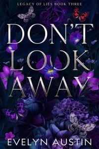 Don’t Look Away (LEGACY OF LIES #3) by Evelyn Austin EPUB & PDF