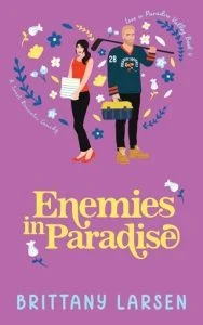 Enemies in Paradise by Brittany Larsen EPUB & PDF