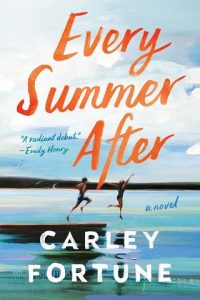 Every Summer After By Carley Fortune EPUB & PDF