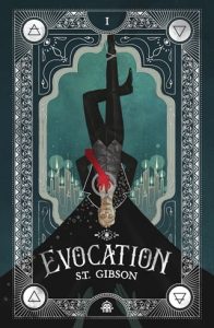 Evocation (THE SUMMONER’S CIRCLE #1) by S.T. Gibson EPUB & PDF