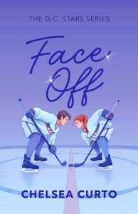 Face Off (D.C. STARS #1) by Chelsea Curto EPUB & PDF
