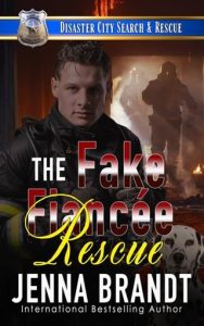 The Fake Fiancée Rescue by Jenna Brandt EPUB & PDF