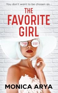 The Favorite Girl by Monica Arya EPUB & PDF