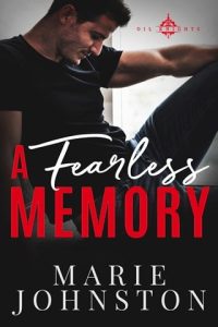 A FEARLESS MEMORY (OIL KNIGHTS #4) BY MARIE JOHNSTON EPUB & PDF