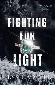 Fighting For Light (THE COLDWELL BROTHERS #1) by Jessica Myel EPUB & PDF