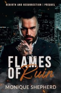 Flames of Ruin (REBIRTH AND RESURRECTION #0.5) by Monique Shepherd EPUB & PDF