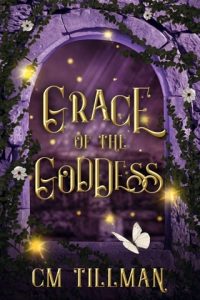 Grace of the Goddess (DEAL WITH THE DEMON #3) by CM Tillman EPUB & PDF