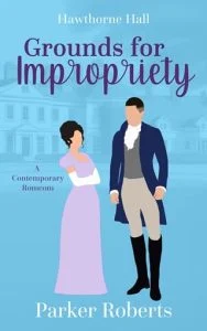 Grounds for Impropriety by Parker Roberts EPUB & PDF
