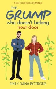 The Grump Who Doesn’t Belong Next Door by Emily Dana Botrous EPUB & PDF