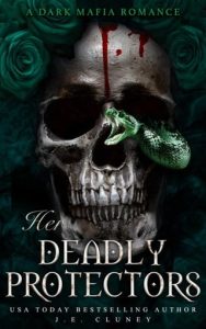 Her Deadly Protectors by J.E. Cluney EPUB & PDF