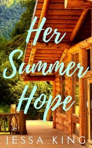 Her Summer Hope (MCCLELLAN’S HOPE #1) by Jessa King EPUB & PDF