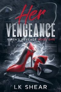 Her Vengeance by LK Shear EPUB & PDF