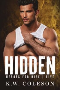 Hidden by K.W. Coleson EPUB & PDF