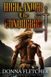 Highlander the Conqueror (BLOOD & HONOR HIGHLAND TRILOGY #3) by Donna Fletcher EPUB & PDF