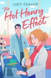 THE HOT HENRY EFFECT BY LUCY CHALICE EPUB & PDF