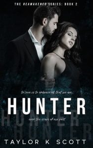 Hunter (REAWAKENED #2) by Taylor K Scott EPUB & PDF