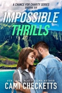 IMPOSSIBLE THRILLS (A CHANCE FOR CHARITY #6) BY EPUB & PDF