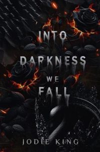 Into Darkness We Fall by Jodie King EPUB & PDF