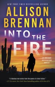 Into the Fire (ANGELHART INVESTIGATIONS) by Allison Brennan EPUB & PDF