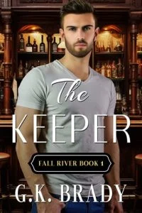 The Keeper (FALL RIVER #1) by G.K. Brady EPUB & PDF