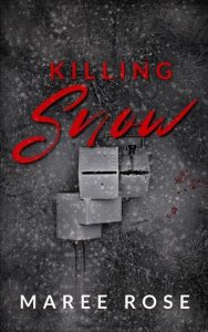 Killing Snow by Maree Rose EPUB & PDF