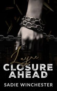 Layne Closure Ahead by Sadie Winchester EPUB & PDF